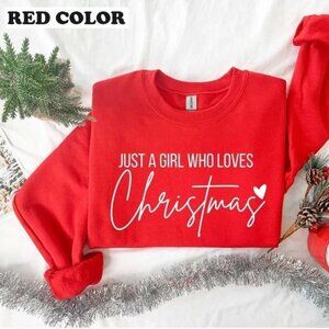 Just A Girl Who Loves Christmas Christmas Women Sweatshirt Gift For Women
